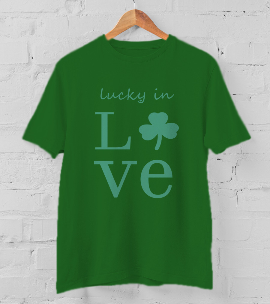 Lucky In Love Shamrock Irish St Patrick's Day T-Shirt
