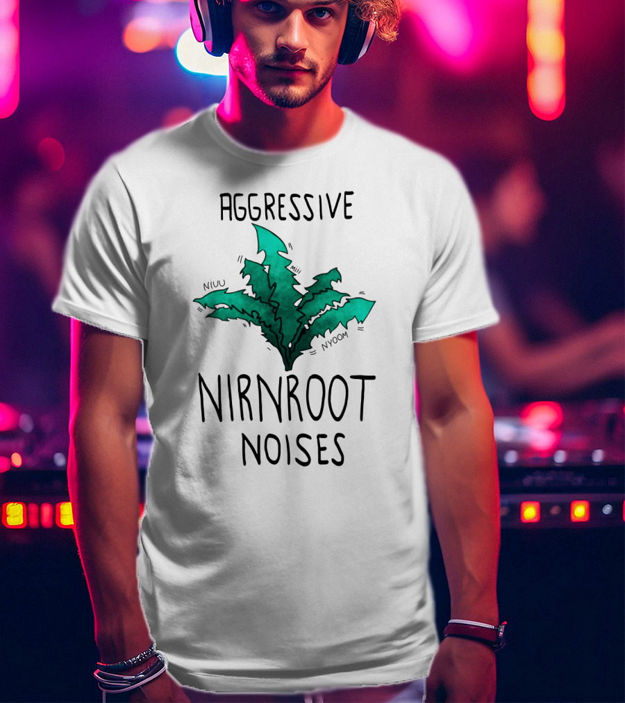 Aggressive Nirnroot Noises Niuu Nyoom Miii T-Shirt