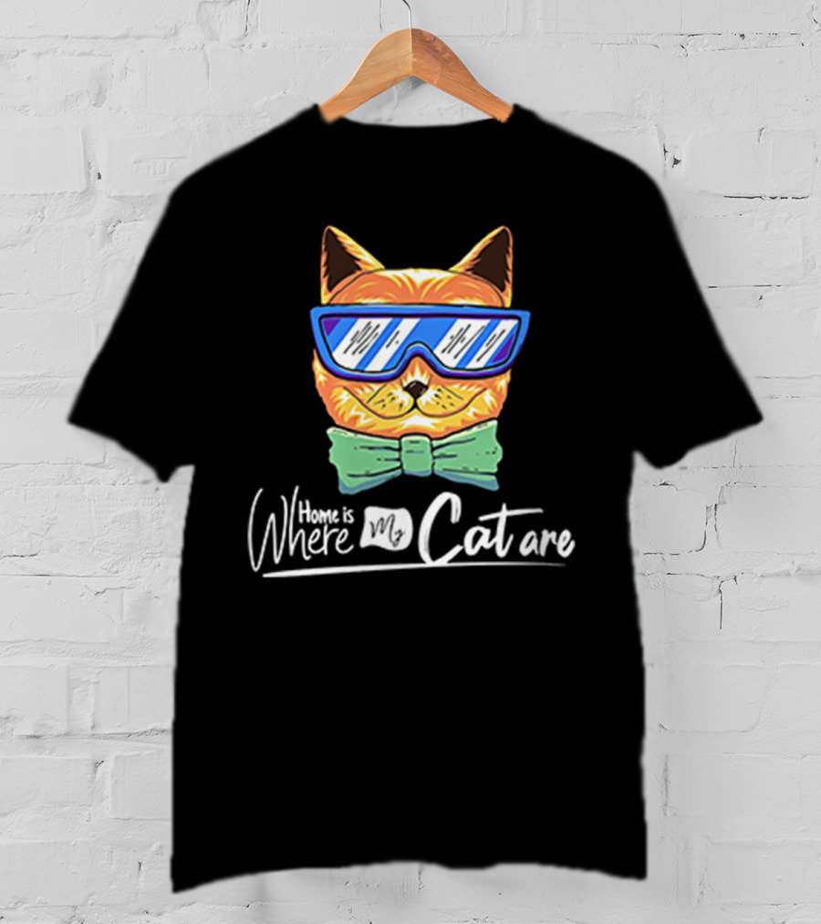 Home Is Where My Cat Are Cool Cat With Glasses And Bowtie T-Shirt