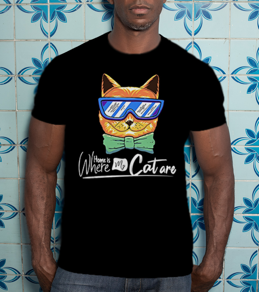 Home Is Where My Cat Are Cool Cat With Glasses And Bowtie T-Shirt