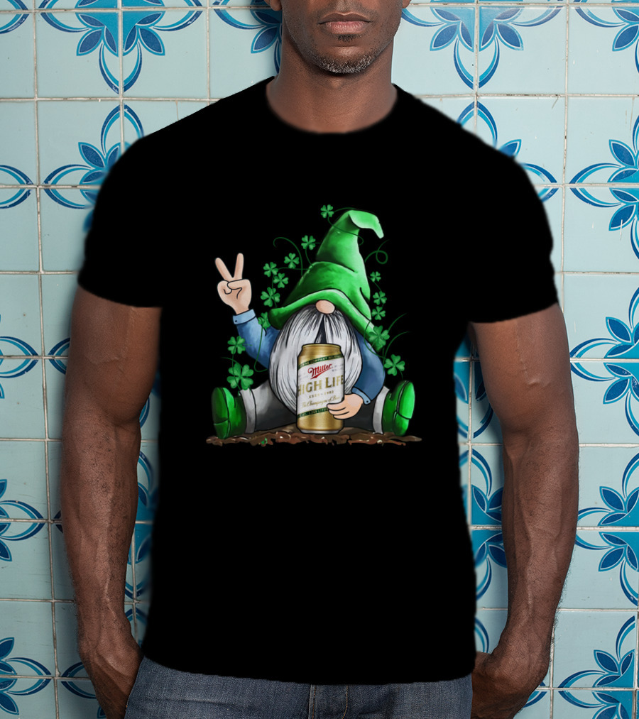 Irish Gnome Peace Sign Shamrocks Miller High Life St Patrick's Day T-Shirt