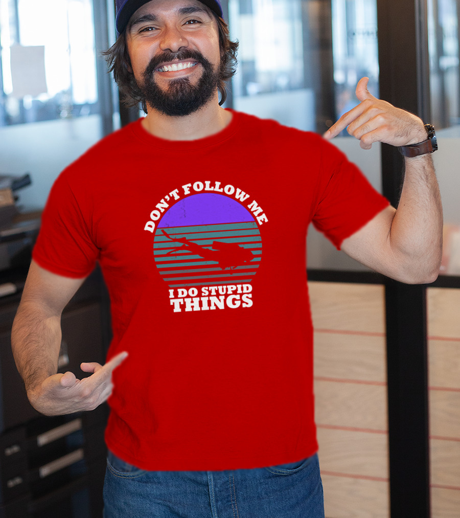 Don't Follow Me I Do Stupid Things Diving T-Shirt