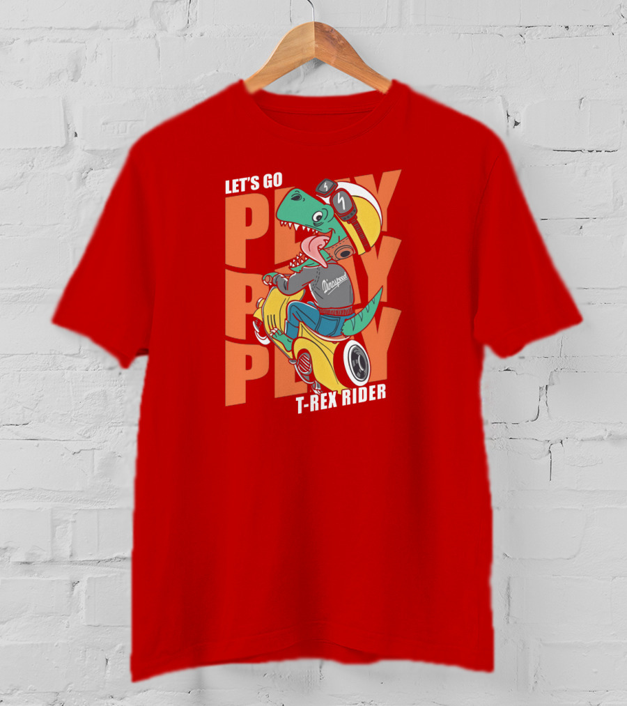 Let's Go Play T-Rex Rider T-Shirt