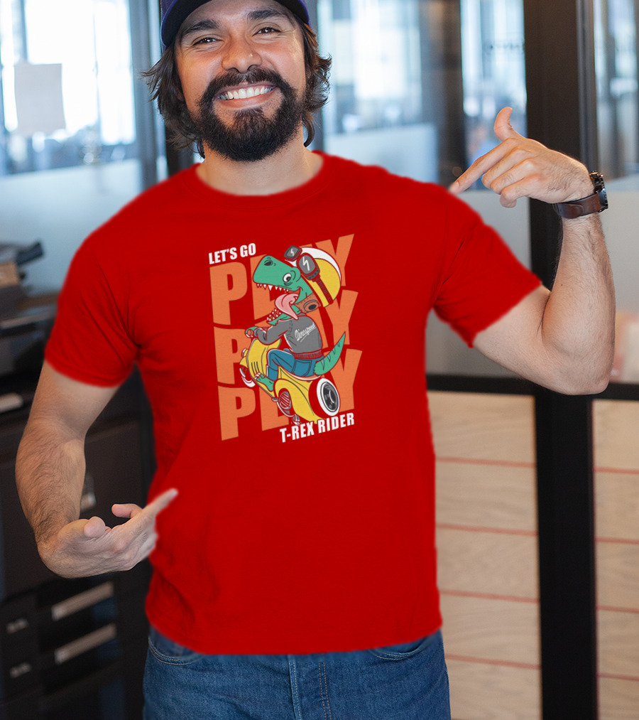 Let's Go Play T-Rex Rider T-Shirt