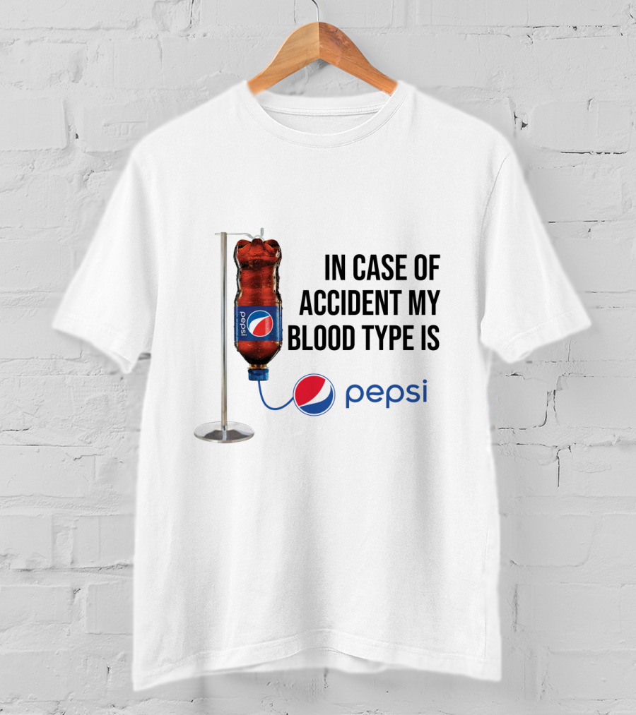 In Case Of Accident My Blood Type Is Pepsi Bottle Drip Logo Humor T-Shirt
