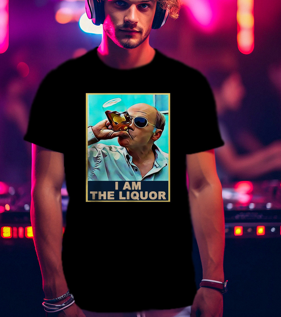 Lahey Drinking I Am The Liquor T-Shirt