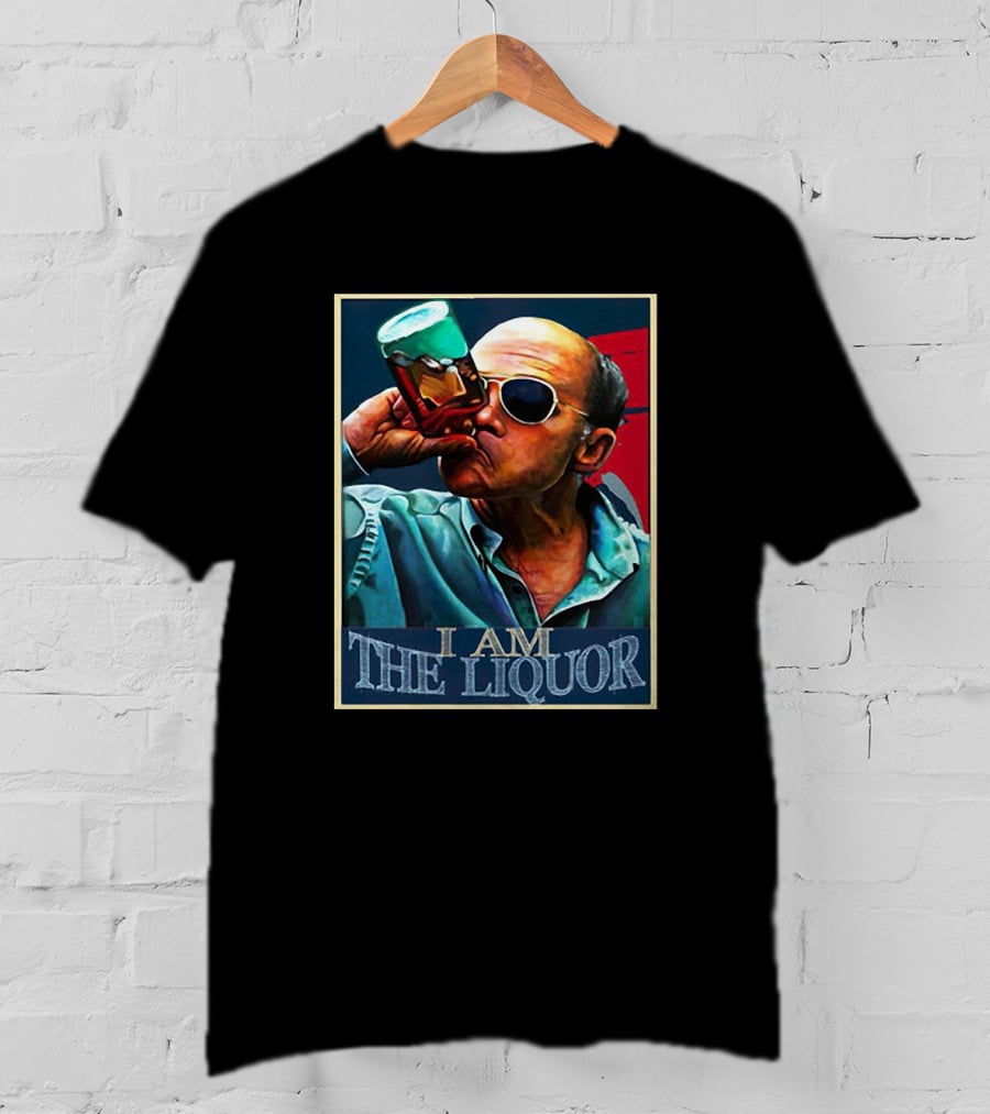 I Am The Liquor Lahey T-Shirt