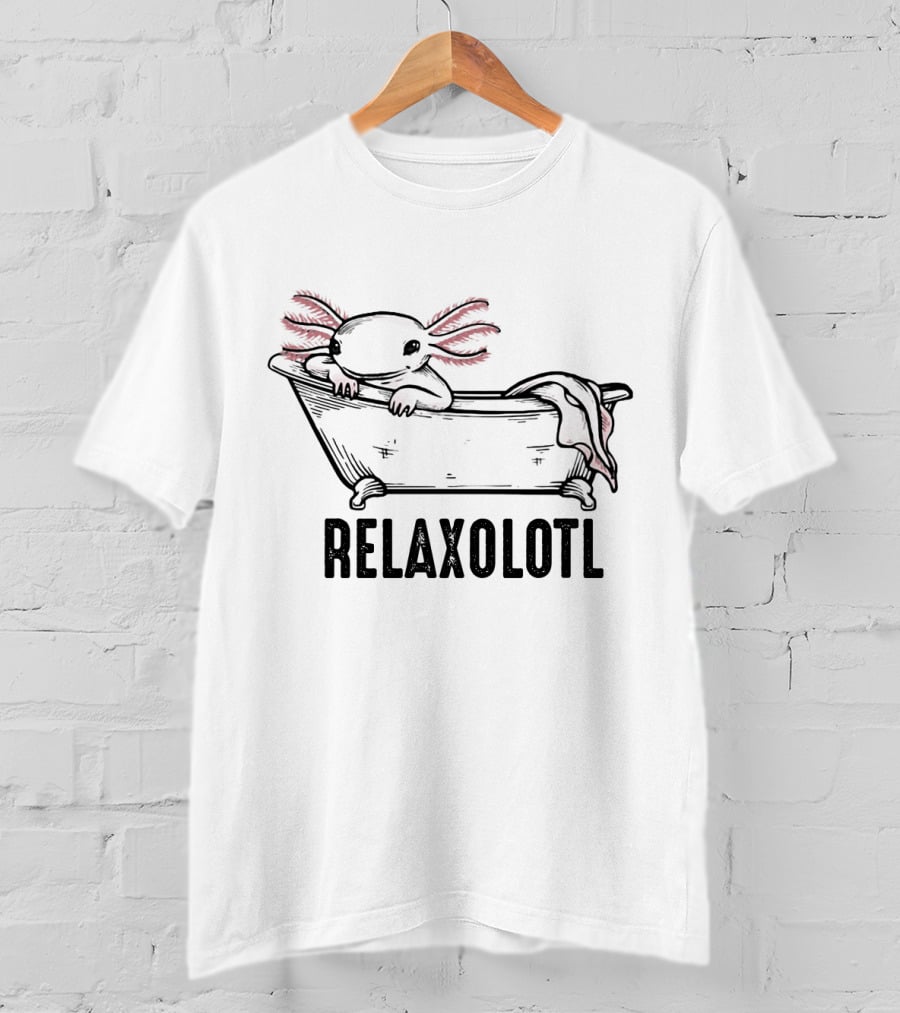 Relaxing Axolotl Bathtub Relaxolotl T-Shirt