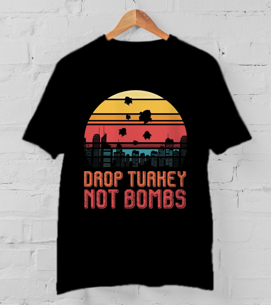 Drop Turkey Not Bombs Skyline Sunset T-Shirt