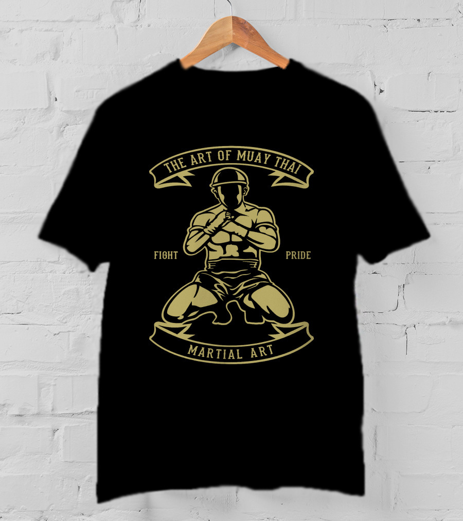 The Art Of Muay Thai Martial Art Fight Pride T-Shirt
