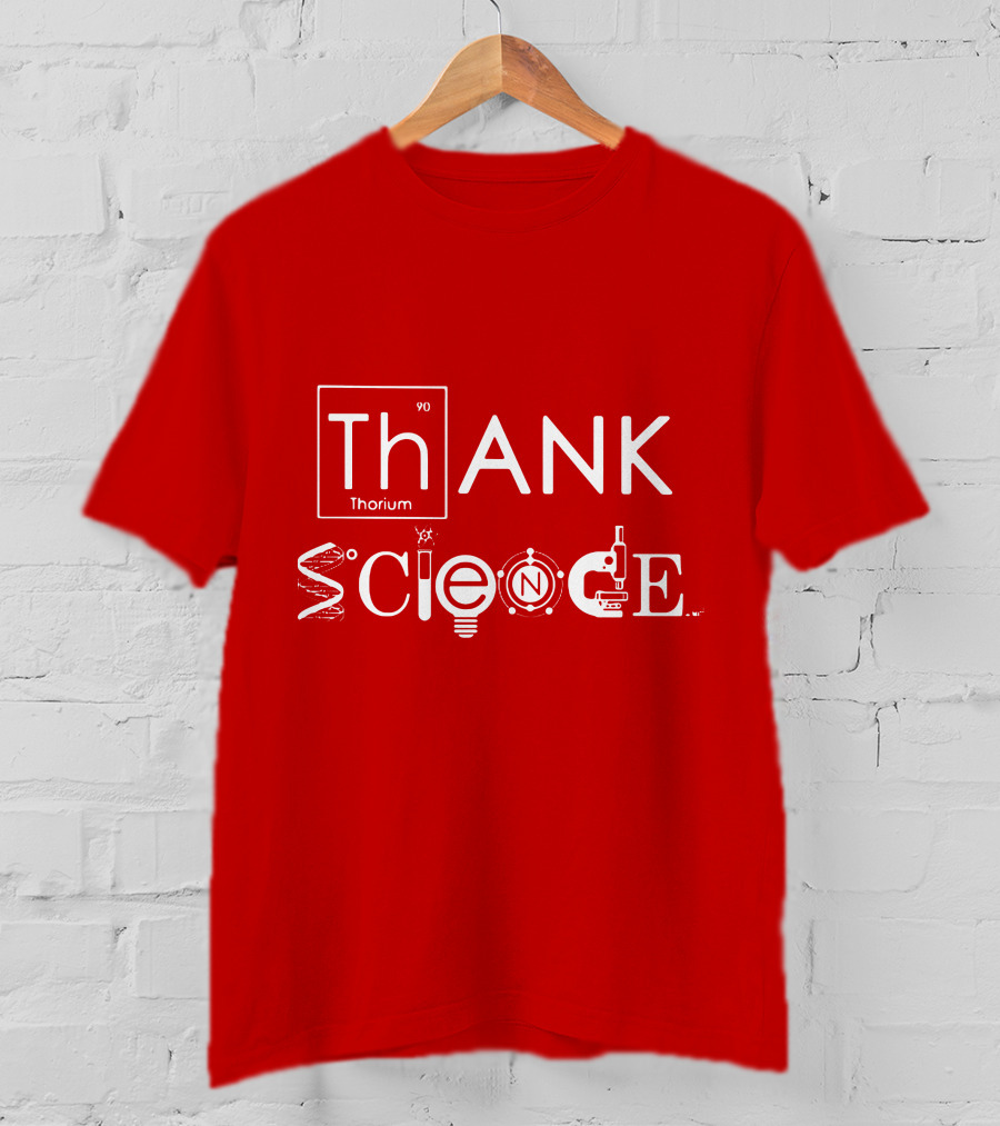 Thank Science Thorium Science Elements Icons Text T-Shirt