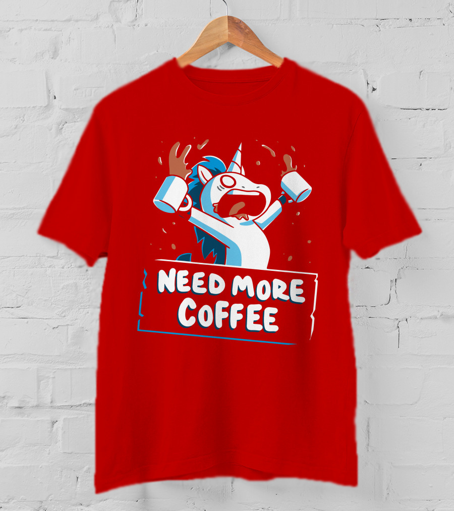 Need More Coffee Unicorn With Empty Mugs T-Shirt
