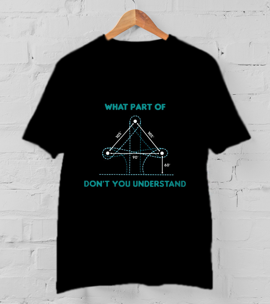 Barrel Racing Diagram What Part Of Don't You Understand 105 90 60 T-Shirt