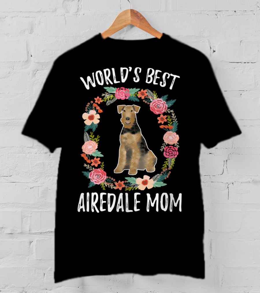 World's Best Airedale Mom Floral Wreath T-Shirt