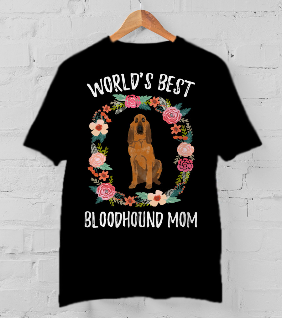 World's Best Bloodhound Mom Floral Wreath Dog T-Shirt