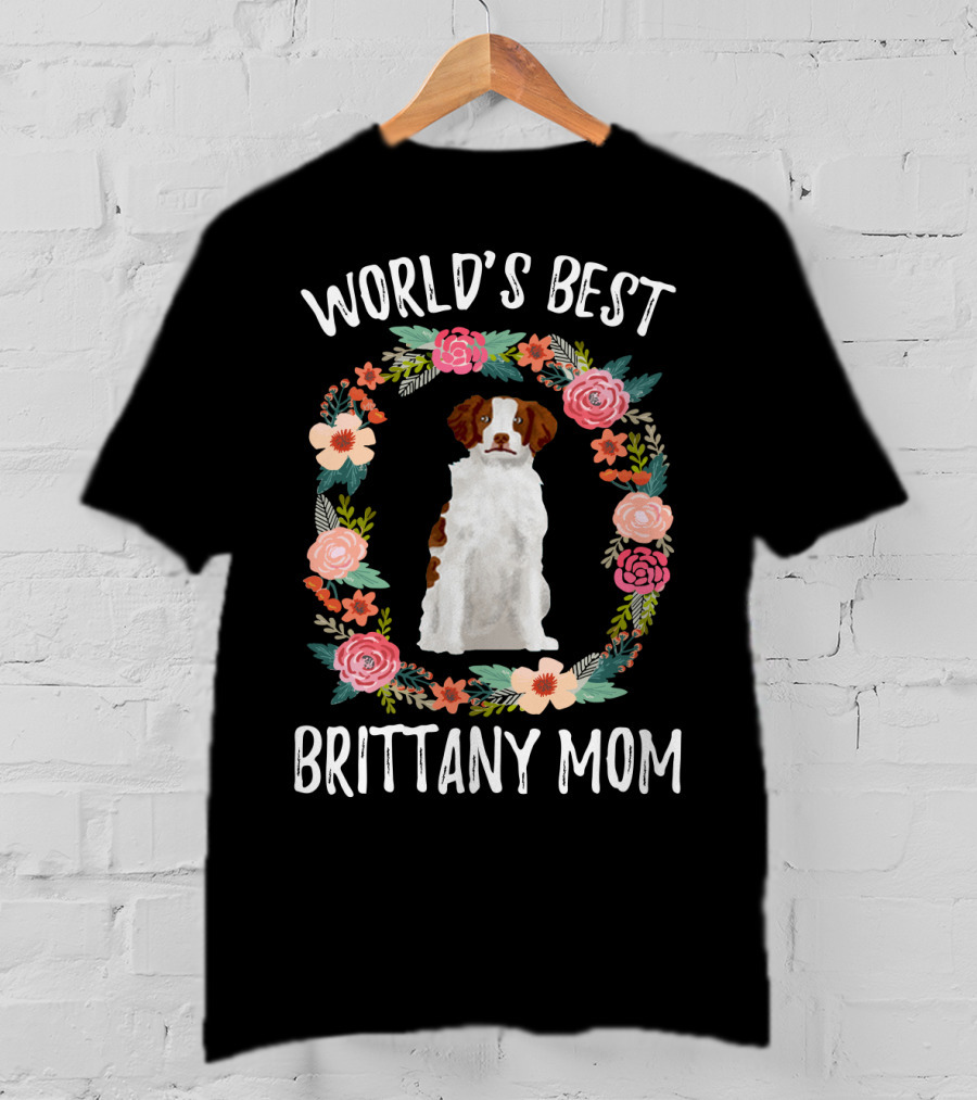World's Best Brittany Mom Floral Wreath T-Shirt