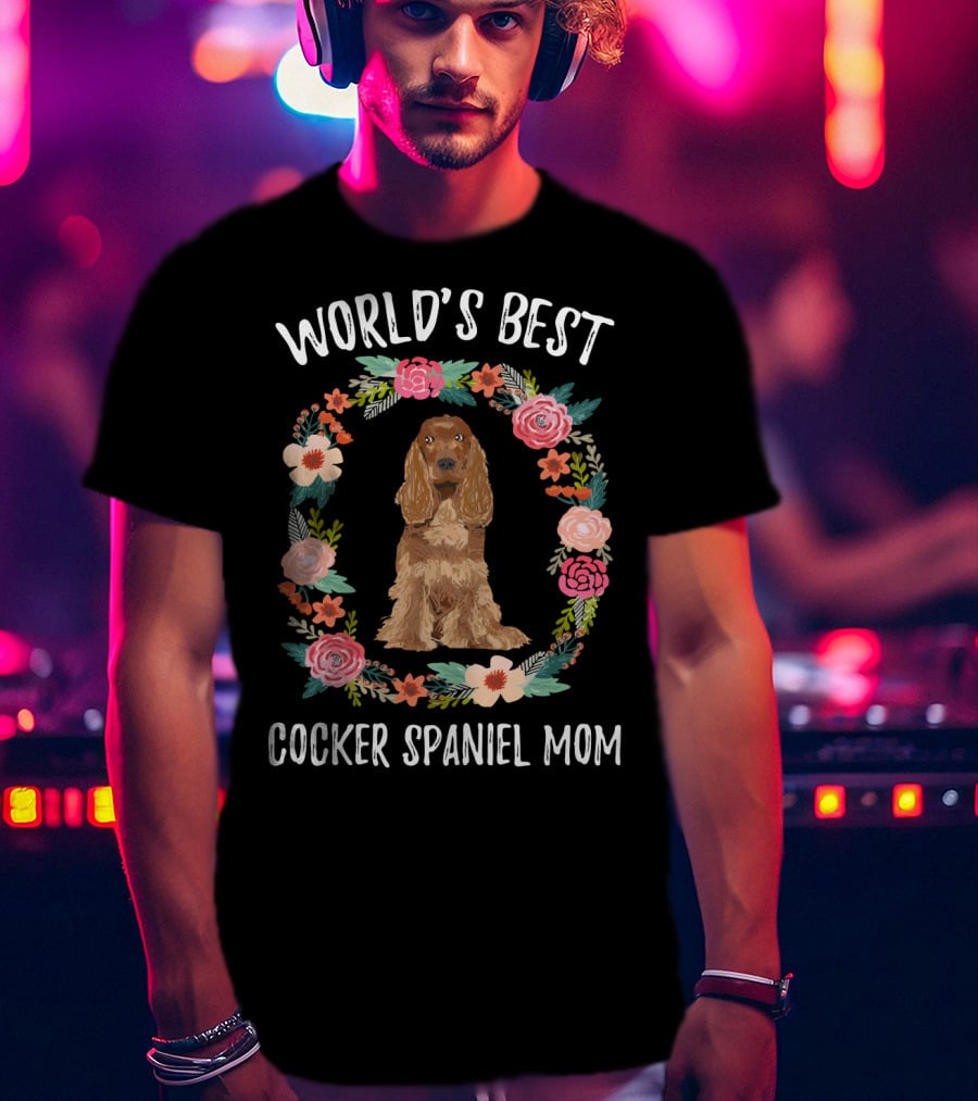 World's Best Cocker Spaniel Mom Floral Wreath T-Shirt