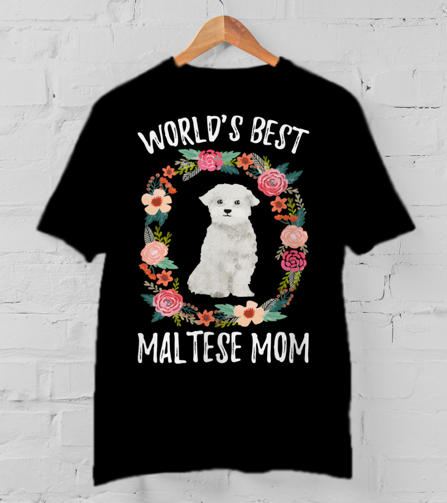 World's Best Maltese Mom Floral Circle T-Shirt