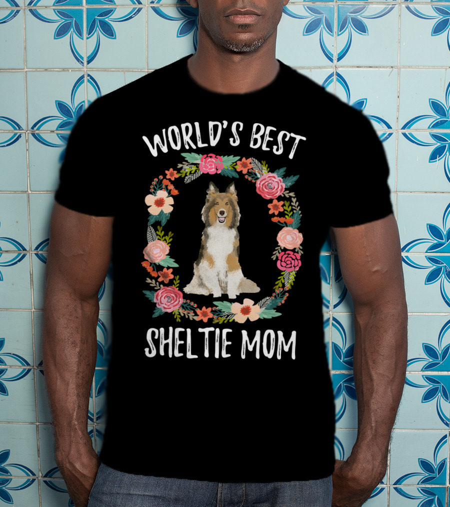 World's Best Sheltie Mom Floral Wreath T-Shirt