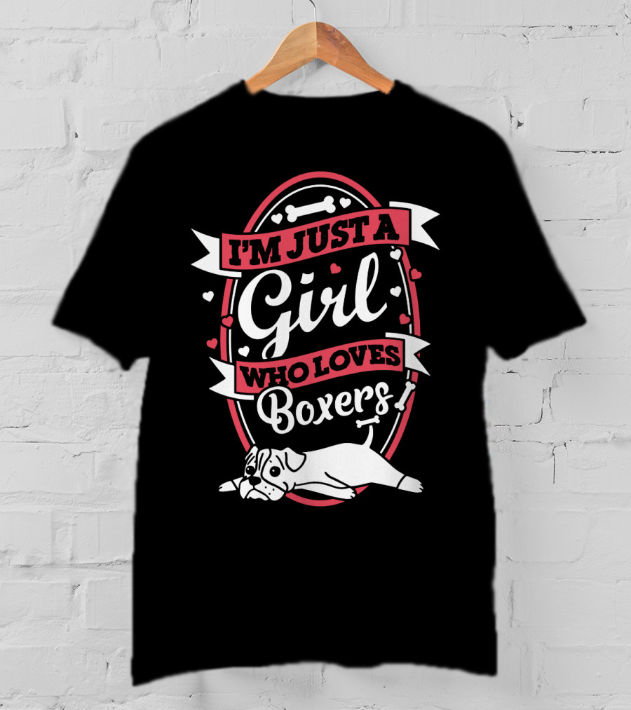 I'm Just A Girl Who Loves Boxers With Cute Dog And Heart Accents T-Shirt