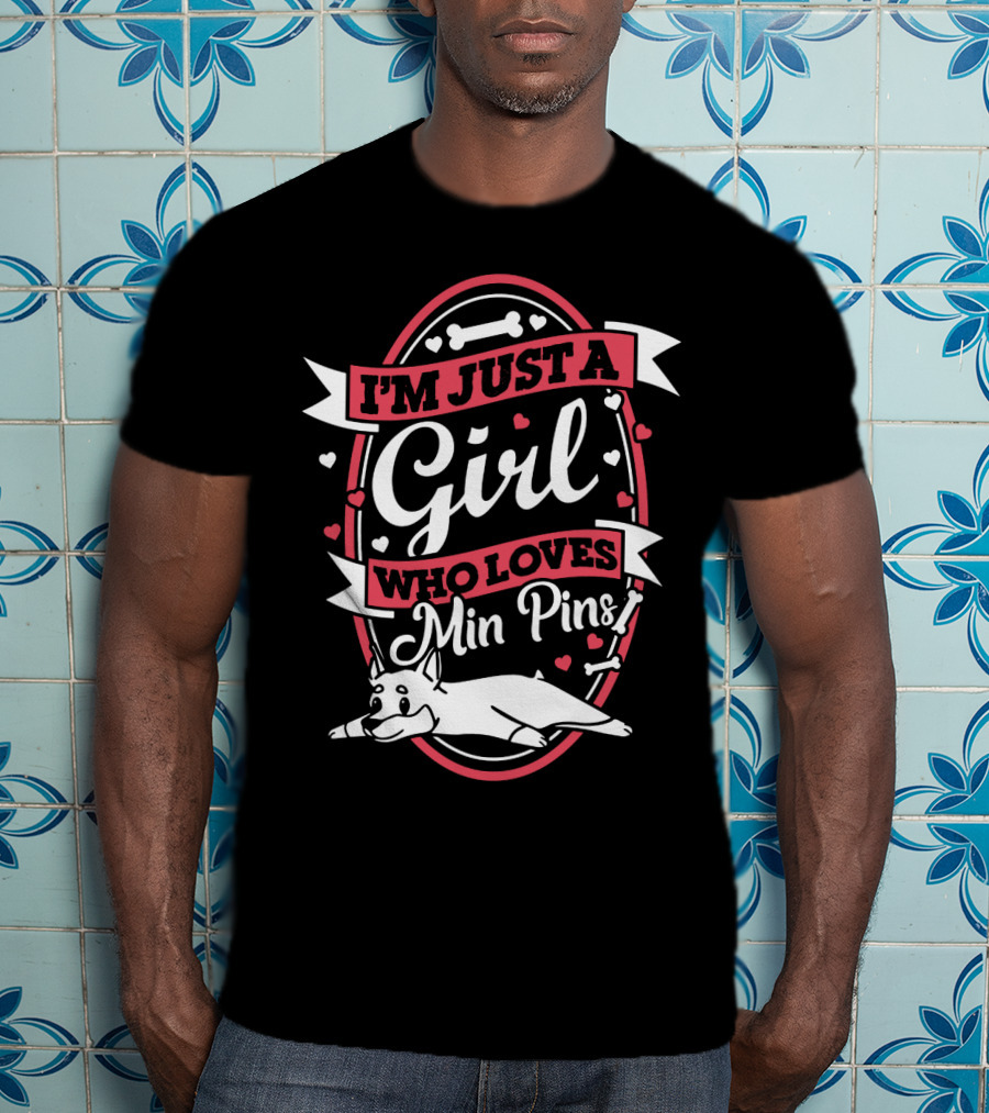 I'm Just A Girl Who Loves Min Pins With Playful Dog And Hearts T-Shirt