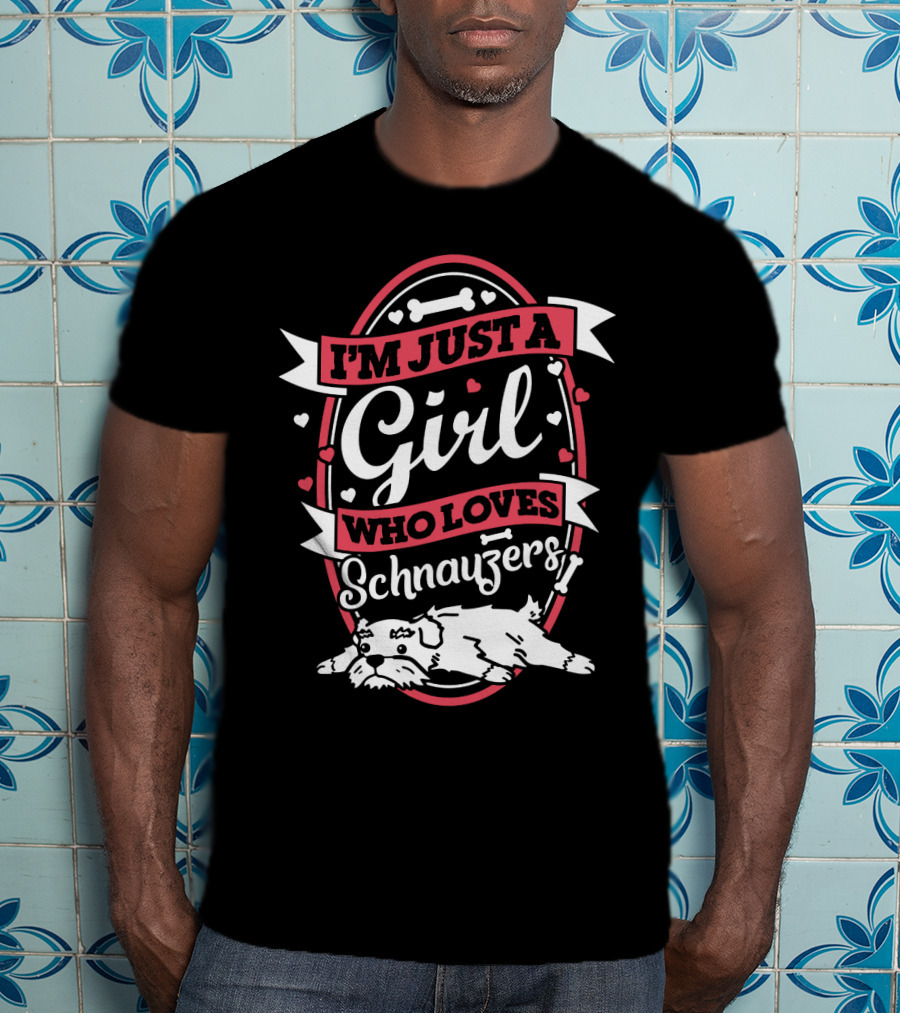 I'm Just A Girl Who Loves Schnauzers With Heart And Bone Accents T-Shirt