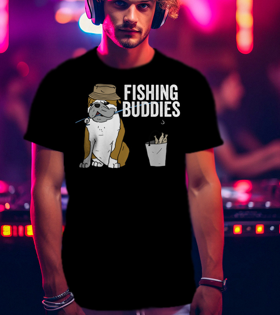 Bulldog Wearing Hat With Fishing Hook And Bucket - Fun Fishing Buddies T-Shirt
