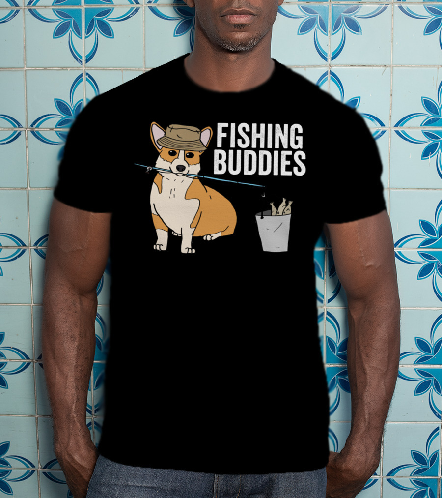 Fishing Buddies Corgi With Fishing Rod And Bucket Of Fish T-Shirt