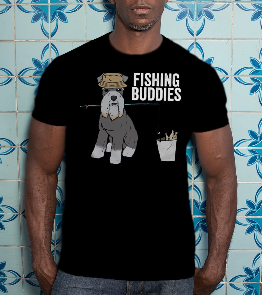 Schnauzer Dog Wearing Fishing Hat With Rod And Bucket - Fishing Buddies T-Shirt