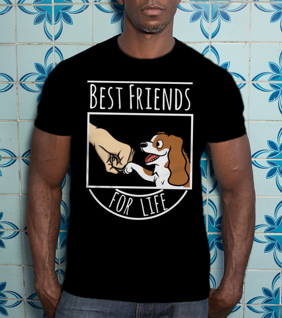 Best Friends For Life Cavalier King Charles Spaniel Fist Bump T-Shirt
