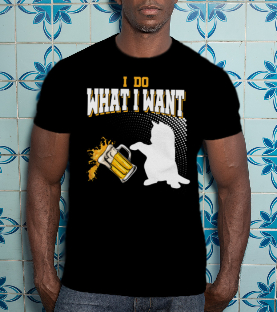 I Do What I Want Cat Knocks Over Beer Mug T-Shirt