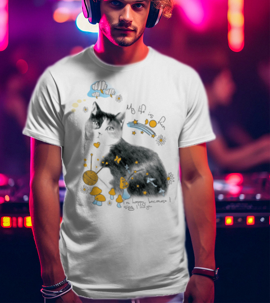 My Life Is Fun I'm Happy Because I Smile Kitty T-Shirt