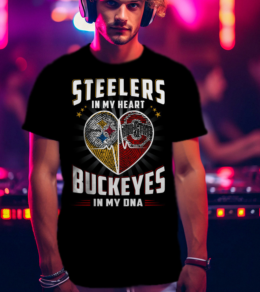 Steelers IN My Heart Buckeyes IN My Dna T-Shirt