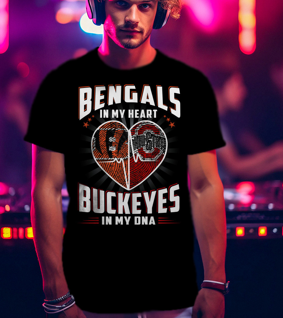 Bengals In My Heart Buckeyes In My Dna Heartbeat Logo Combination T-Shirt