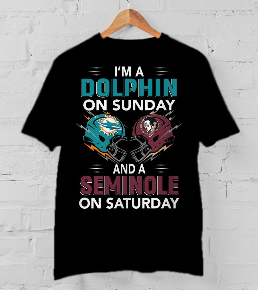 I'm A Dolphin On Sunday And A Seminole On Saturday Football Helmets T-Shirt