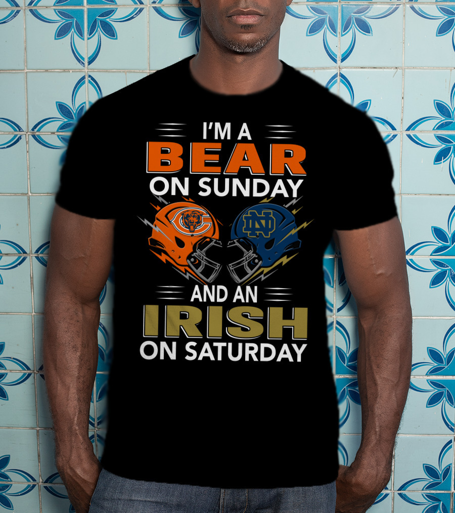 I'm A Bear On Sunday And An Irish On Saturday T-Shirt