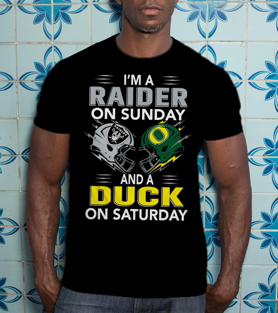 I'm A Raider On Sunday And A Duck On Saturday T-Shirt