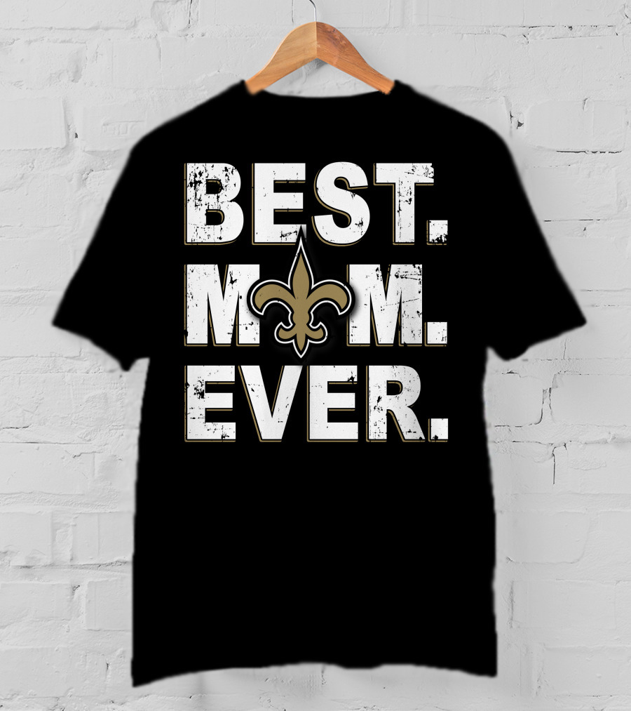 Best Mom Ever Fleur De Lis Saints T-Shirt