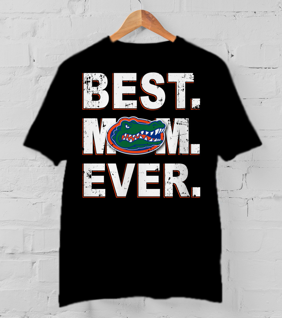 Best Mom Ever Florida Gators Fandom Iconic Team T-Shirt