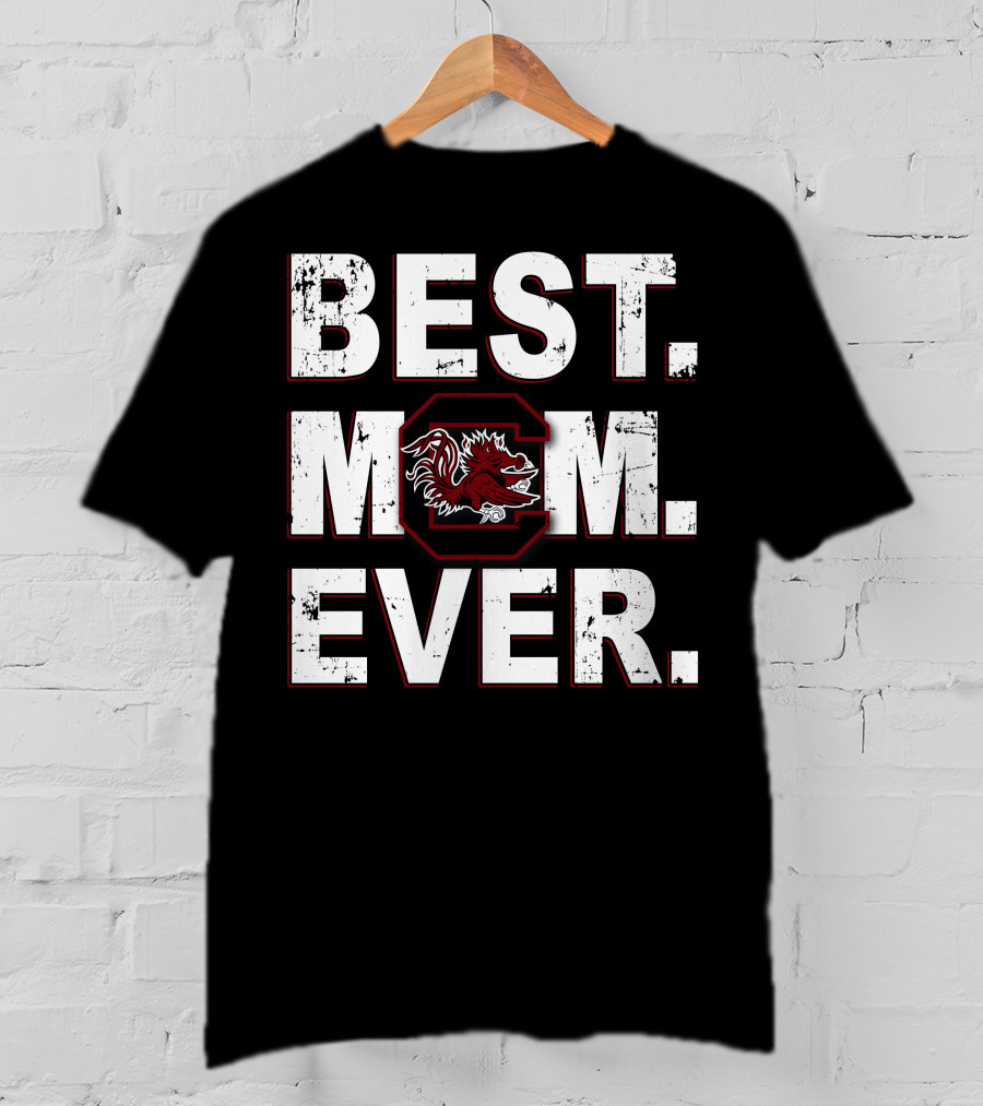 Best Mom Ever South Carolina Gamecocks T-Shirt