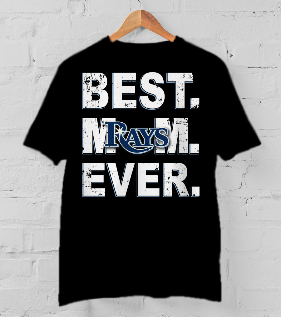Best Mom Ever Rays T-Shirt