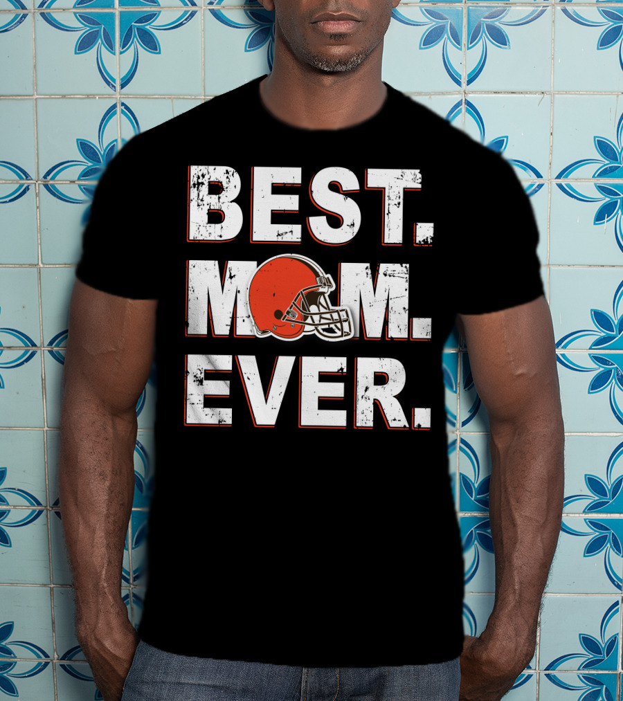 Cleveland Browns Best Mom Ever Football Helmet T-Shirt
