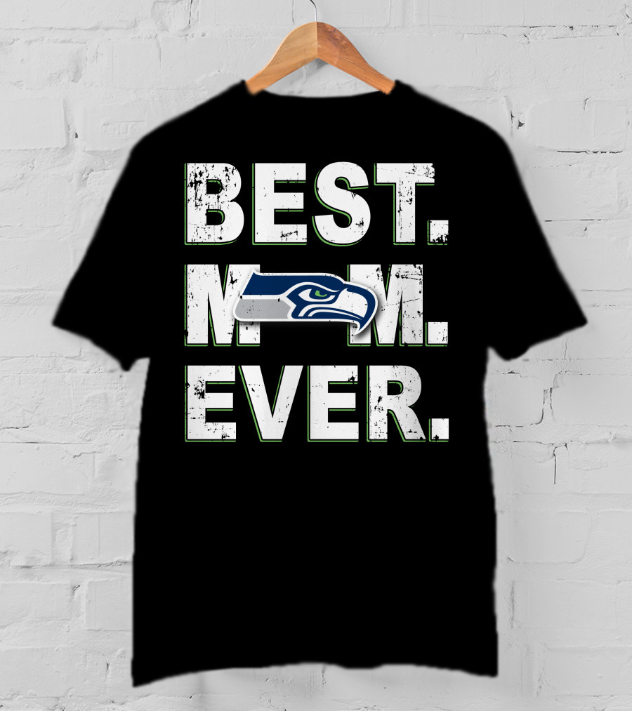 Best Mom Ever Seahawks T-Shirt