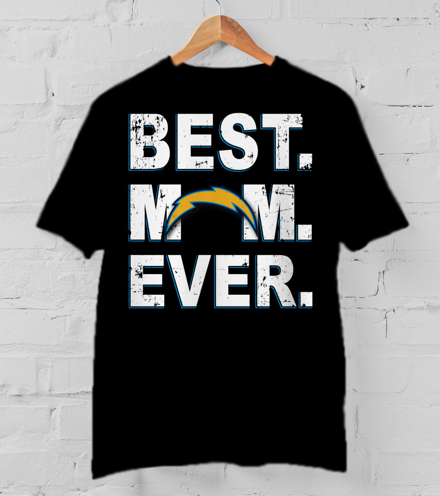 Best Mom Ever Los Angeles Chargers T-Shirt