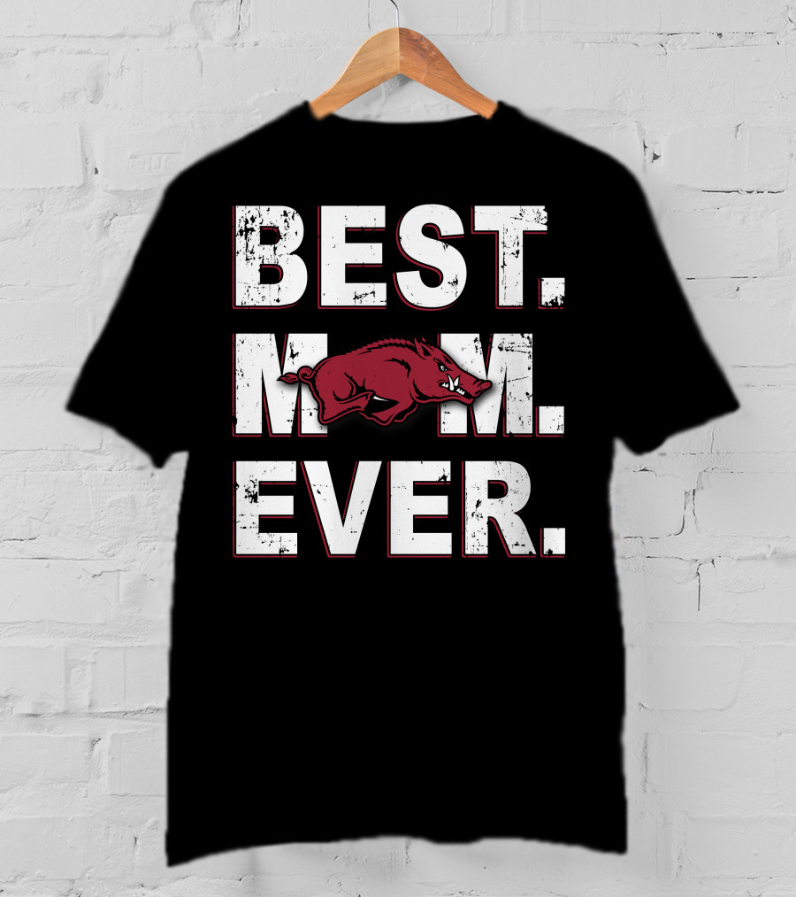 Best Mom Ever Arkansas Razorbacks T-Shirt