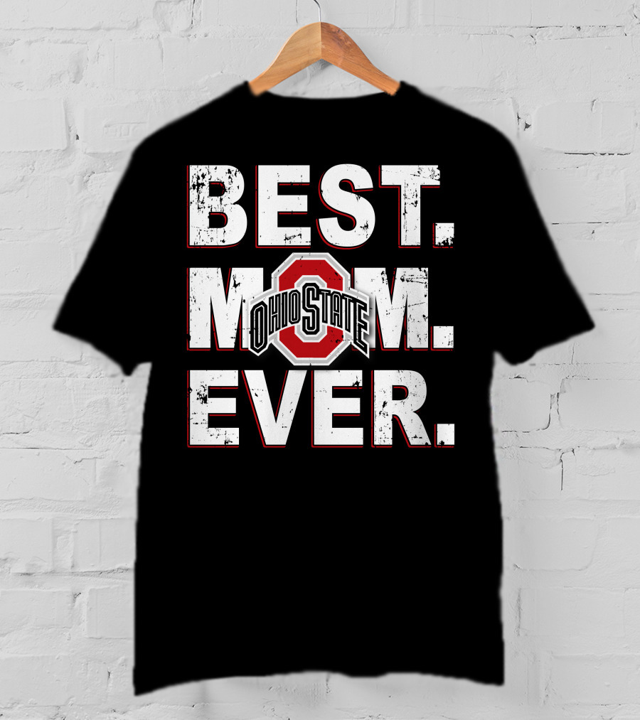 Ohio State Best Mom Ever T-Shirt