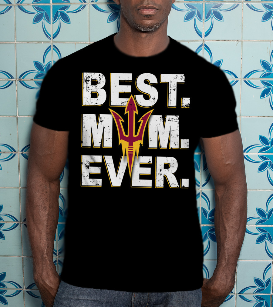 Best Mom Ever Arizona State Sun Devils T-Shirt
