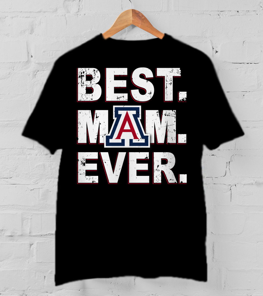 Best Mom Ever Arizona Wildcats T-Shirt
