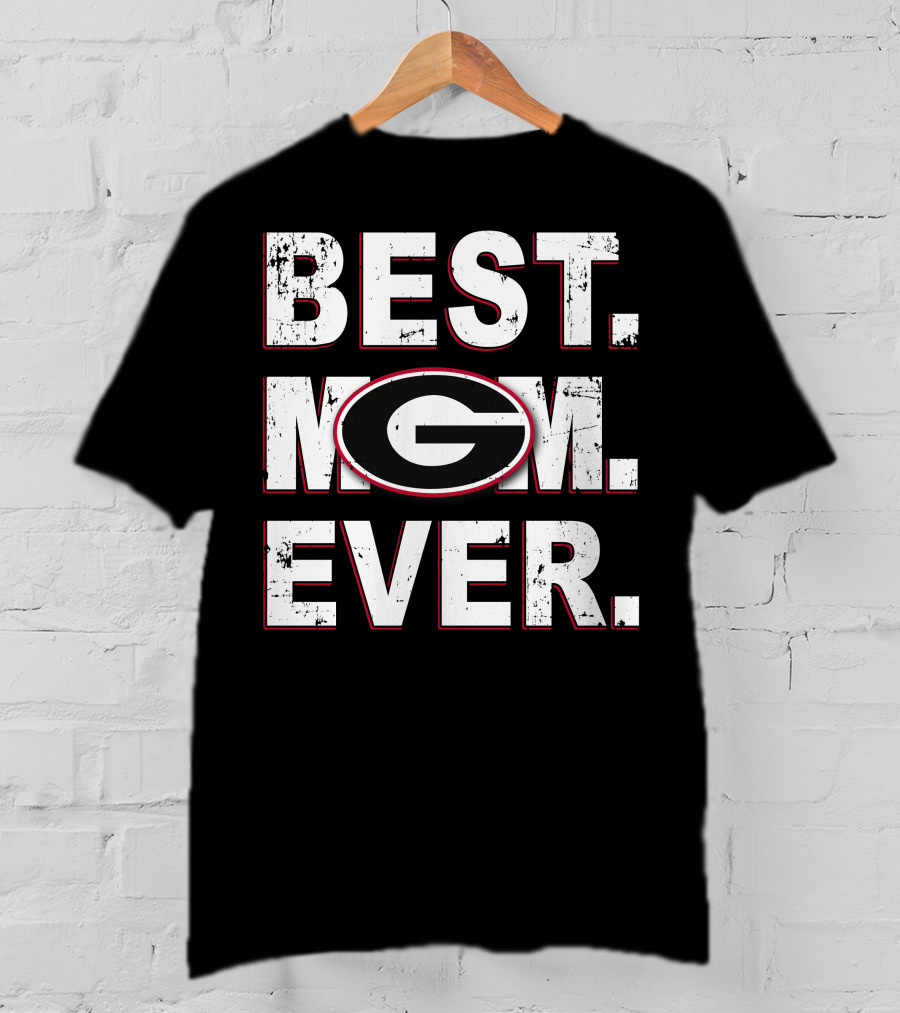 Best Mom Ever Georgia Bulldogs T-Shirt