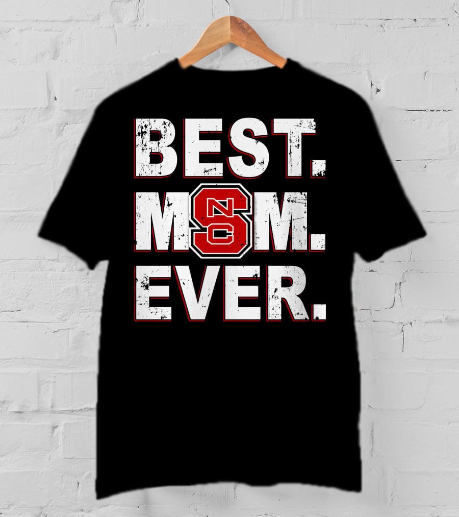 Best Mom Ever Nc State Wolfpack T-Shirt